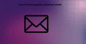 list of french guiana consumer email 